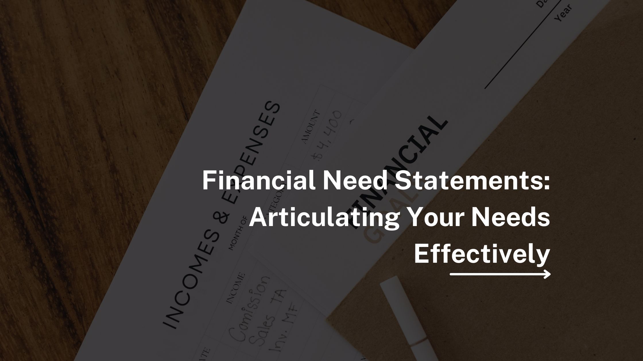 Financial Need Statements Articulating Your Needs Effectively
